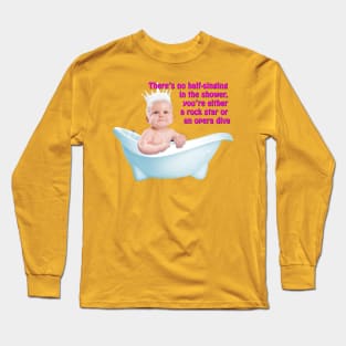 Rockstar or opera diva baby Long Sleeve T-Shirt